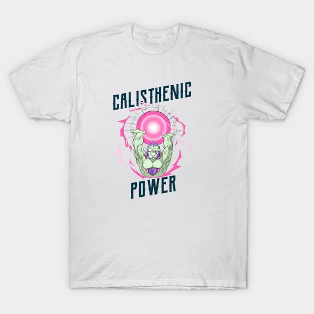 CALISTHENICS POWER - anime inspired design T-Shirt by Thom ^_^